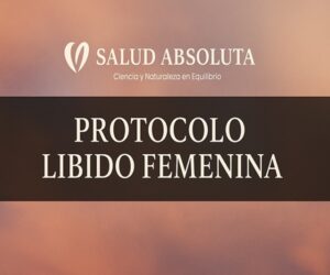 PROTOCOLO LIBIDO FEMENINA